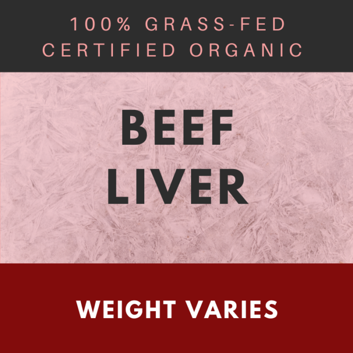 Beef Liver | Certified Organic Grass-fed Beef | Shady Side Farm